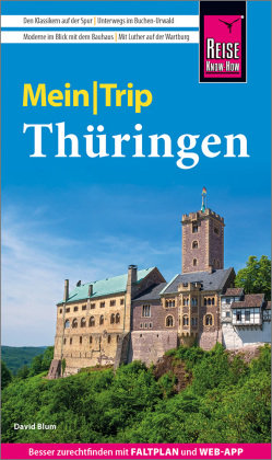 Reise Know-How MeinTrip Thüringen Reise Know-How Verlag Peter Rump