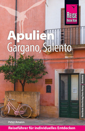 Reise Know-How Reiseführer Apulien mit Gargano und Salento Reise Know-How Verlag Peter Rump