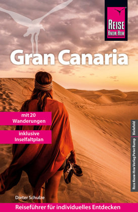 Reise Know-How Reiseführer Gran Canaria mit den zwanzig schönsten Wanderungen und Faltplan Reise Know-How Verlag Peter Rump