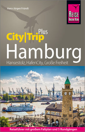 Reise Know-How Reiseführer Hamburg (CityTrip PLUS) Reise Know-How Verlag Peter Rump