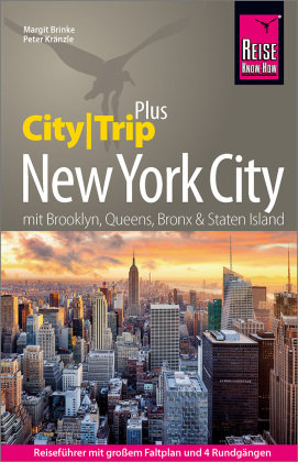 Reise Know-How Reiseführer New York City (CityTrip PLUS) Reise Know-How Verlag Peter Rump