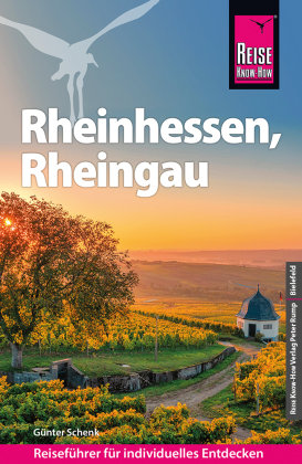 Reise Know-How Reiseführer Rheinhessen, Rheingau Reise Know-How Verlag Peter Rump