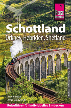 Reise Know-How Reiseführer Schottland - mit Orkney, Hebriden und Shetland Reise Know-How Verlag Peter Rump