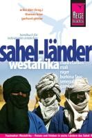 Reise Know-How Sahel-Länder Westafrikas (Mauretanien, Mali, Niger, Burkina Faso, Senegal, Gambia) Baur Thomas, Gottler Gerhard