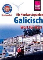 Reise Know-How Sprachführer Galicisch - Wort für Wort (für Nordwestspanien) Casado Neira David, Diestelmeier Katharina