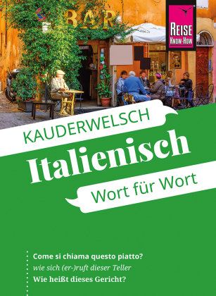 Reise Know-How Sprachführer Italienisch - Wort für Wort Reise Know-How Verlag Peter Rump