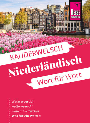 Reise Know-How Sprachführer  Niederländisch - Wort für Wort Reise Know-How Verlag Peter Rump