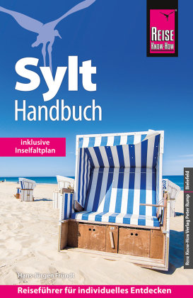Reise Know-How Sylt - Handbuch mit Faltplan : Reiseführer für individuelles Entdecken Reise Know-How Verlag Peter Rump
