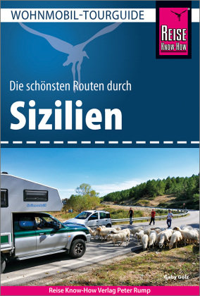 Reise Know-How Wohnmobil-Tourguide Sizilien Reise Know-How Verlag Peter Rump