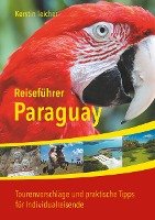 Reiseführer Paraguay Teicher Kerstin