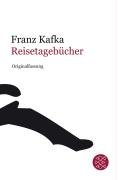 Reisetagebücher Kafka Franz