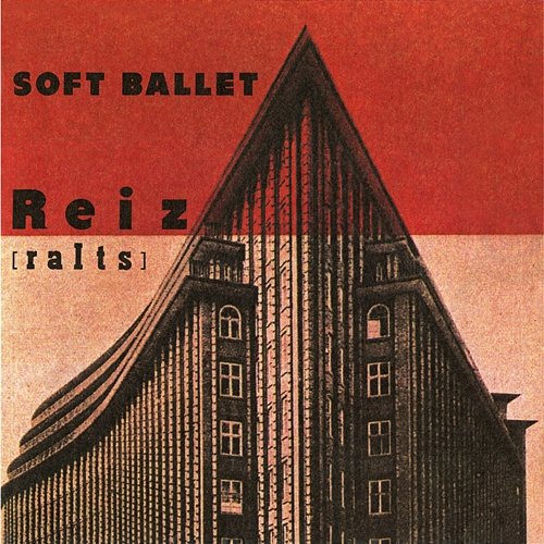 Reiz -Live at NHK Hall- SOFT BALLET