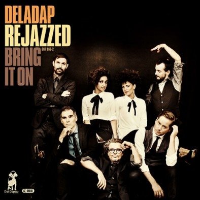 Rejazzed Bring It On (Limited Edition Box) Deladap
