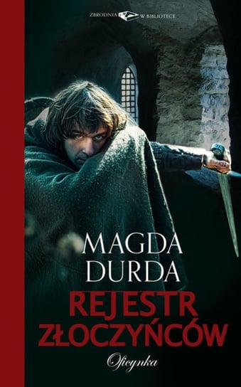 Rejestr złoczyńców Durda Magda