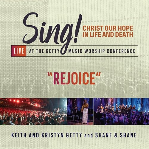 Rejoice Keith & Kristyn Getty