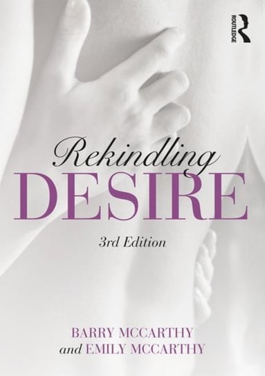 Rekindling Desire Opracowanie zbiorowe