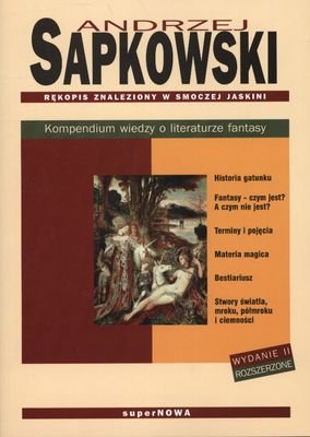 Rękopis znaleziony w smoczej jaskini. Kompendium wiedzy o literaturze fantasy Sapkowski Andrzej