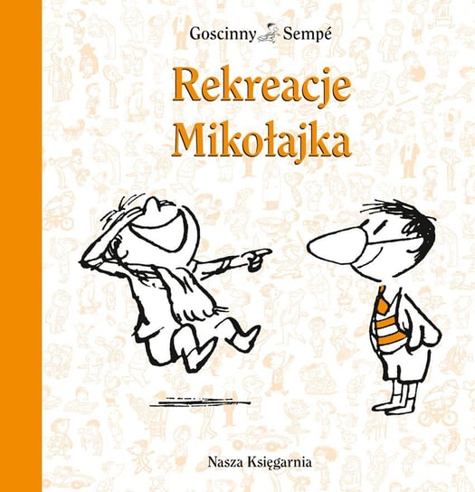 Rekreacje Mikołajka - ebook epub Sempe Jean-Jacques, Goscinny Rene