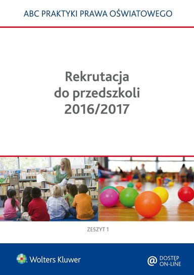Rekrutacja do przedszkoli 2016/2017 Piotrowska-Albin Elżbieta, Marciniak Lidia