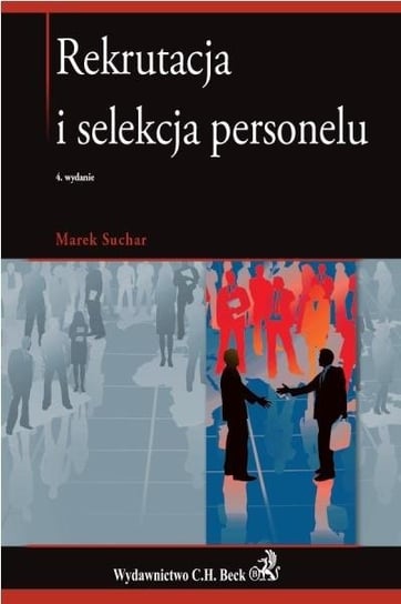 Rekrutacja I Selekcja Personelu W.4 - Wydawnictwo C.H. Beck | Książka W ...