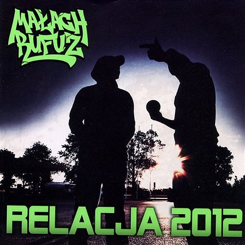 Relacja 2012 Małach & Rufuz