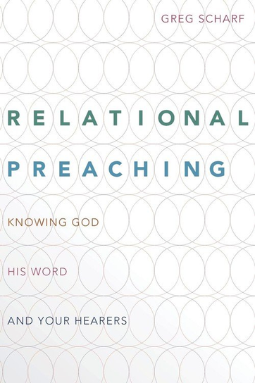 Relational Preaching Scharf Greg