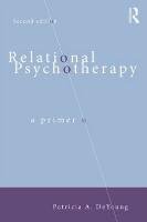 Relational Psychotherapy DeYoung Patricia A.