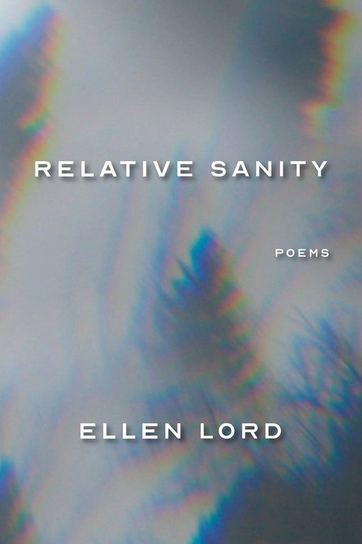Relative Sanity Ellen Lord