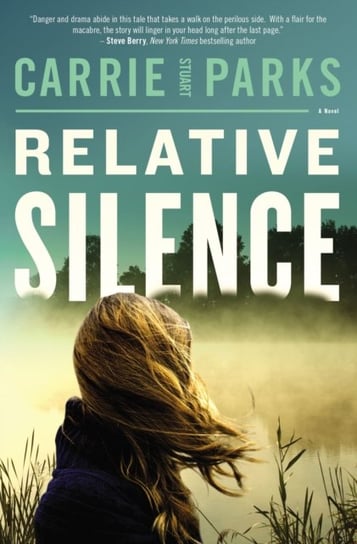 Relative Silence Parks Carrie Stuart