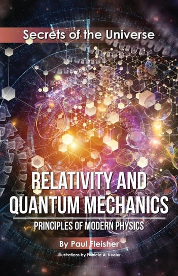 Relativity and Quantum Mechanics Fleisher Paul
