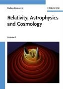 Relativity, Astrophysics and Cosmology Belusevic Radoje