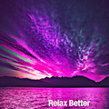Relax Better Kevin Powell