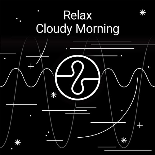 Relax: Cloudy Morning Endel