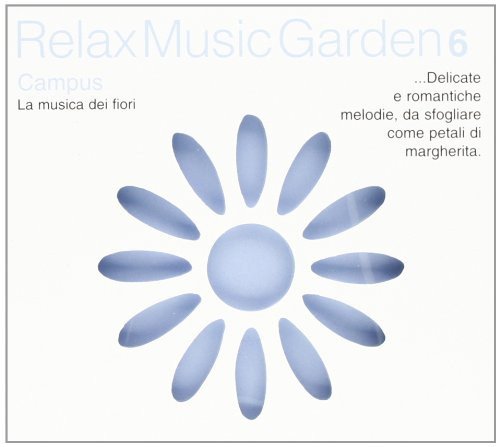 Relax Music Garden 6-Campus Various Artists