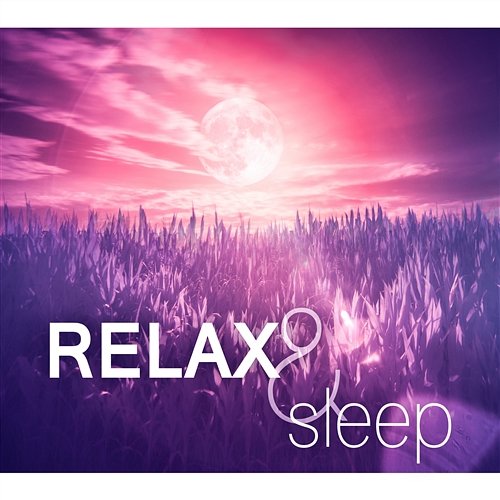 Relax & Sleep: 50 Sounds to Help You Sleep, Relaxation Music, Healing Therapy to Relieve Stress Deep Sleep Relaxation Universe