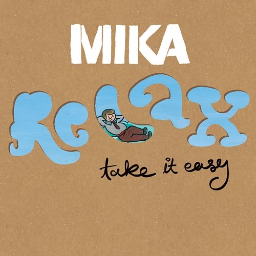 Relax, Take It Easy/Billy Brown MIKA