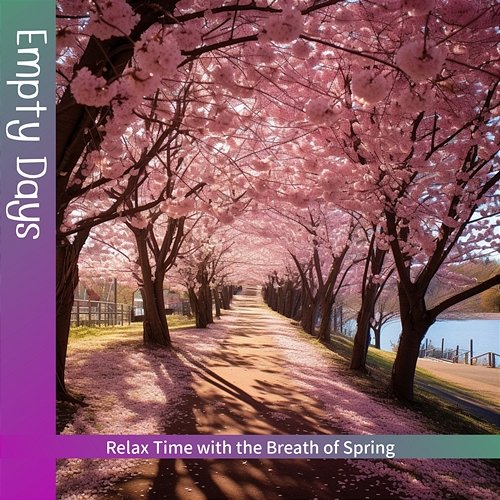 Relax Time with the Breath of Spring Empty Days