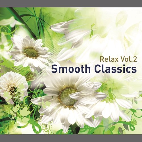 Relax Vol.II: Smooth Classics Various Artists