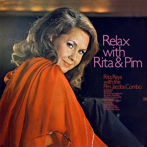 Relax With Rita & Pim Rita Reys, Pim Jacobs Combo, Trio Pim Jacobs