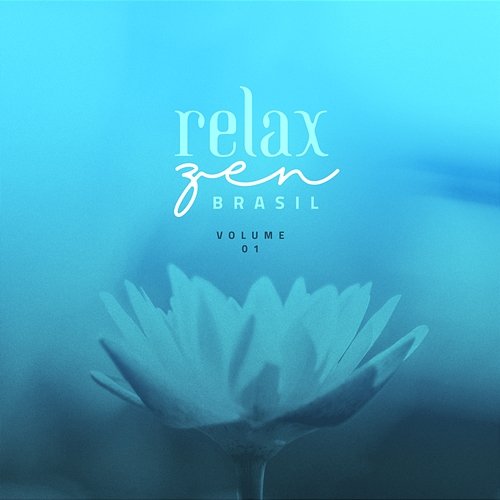Relax Zen Brasil Maestro, Relax Zen Brasil