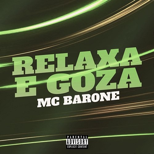 Relaxa e Goza MC Barone