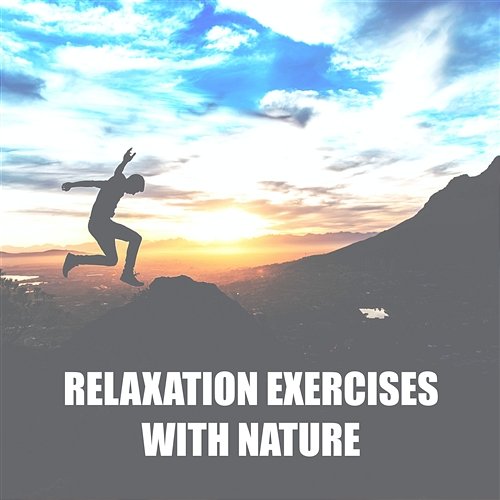 Relaxation Exercises with Nature - Moment of Peace, Refreshment, Meditation and Healing Reiki Deep Meditation Academy