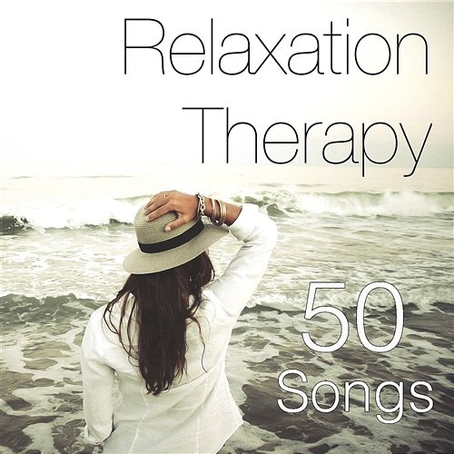 Relaxation Therapy – 50 Songs Relaxation Therapy Music Zone