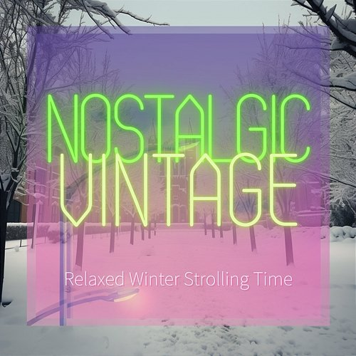 Relaxed Winter Strolling Time Nostalgic Vintage