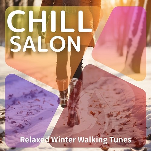 Relaxed Winter Walking Tunes Chill Salon