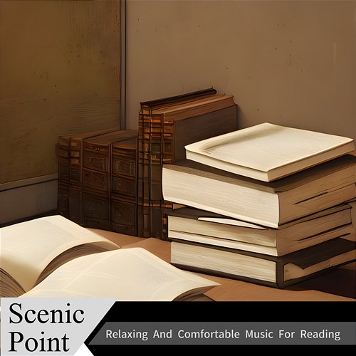 Relaxing and Comfortable Music for Reading Scenic Point