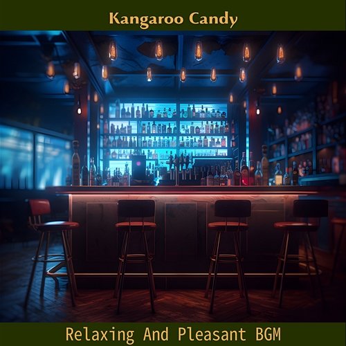Relaxing and Pleasant Bgm Kangaroo Candy