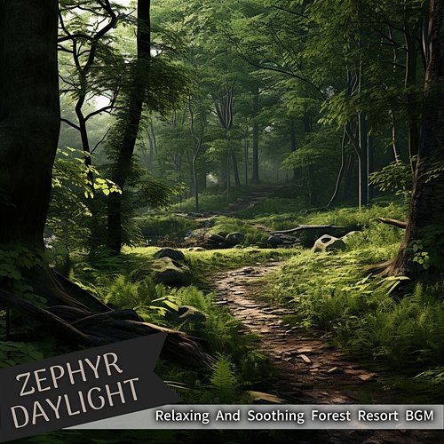 Relaxing and Soothing Forest Resort Bgm Zephyr Daylight