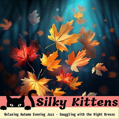 Relaxing Autumn Evening Jazz-Snuggling with the Night Breeze Silky Kittens