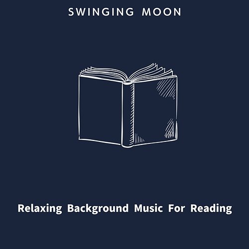 Relaxing Background Music for Reading Swinging Moon